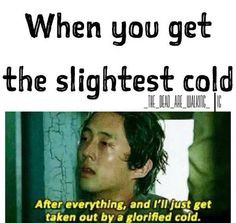 You'll never look at a cold or the flu the same way. More