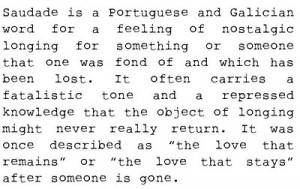 ... ... and there is no English comparison. :) #portuguese #love #quote