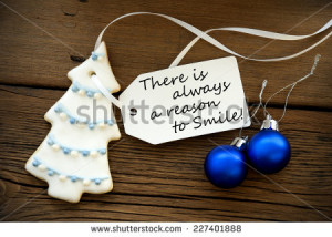 Cookie And Two Blue Christmas Balls With White Label With Life Quote ...