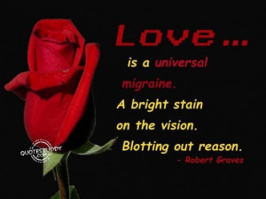 ... migrainea bright stain on the vision blotting out reason love quote