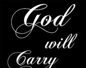 God Will Carry You, Religious quote, Typography Print, 8X10, 11X14 ...