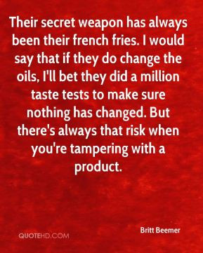 Britt Beemer - Their secret weapon has always been their french fries ...