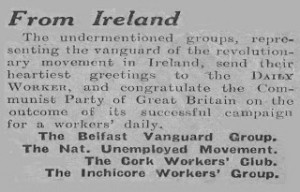 Greetings from Ireland to the Daily Worker (first edition) Belfast ...