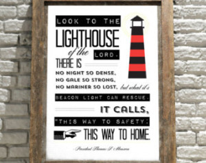 Lighthouse Quote by LDS President Thomas S. Monson INSTANT DOWNLOAD