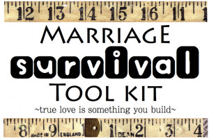 Marriage Survival Tool Kit Sign