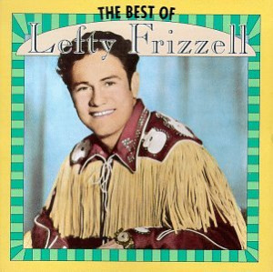 Fun Music Information -> Lefty Frizzell