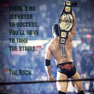 best-wrestling-quotes-theres-no-elevator-to-success