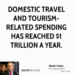 ... travel and tourism-related spending has reached $1 trillion a year