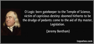 Logic: born gatekeeper to the Temple of Science, victim of capricious ...