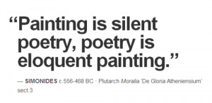 ... Painting Is Silent Poetry,Poetry Is Eloquent Painting” ~ Art Quote