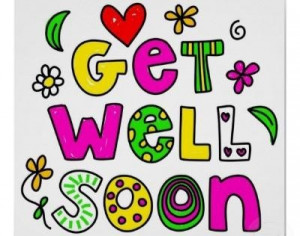Cute Get Well Sayings Get well soon funny