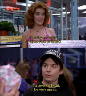 World Meme , Wayne's World Quotes Tumblr , Dumb And Dumber Quotes ...