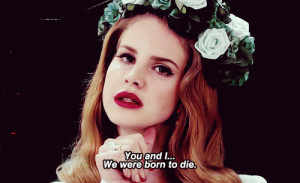 lana del rey born to die | Tumblr