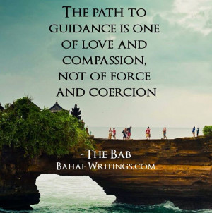 sacred Baha'i quote from the Bab for your spiritual contemplation ...