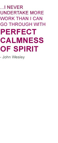 great quote from the great John Wesley