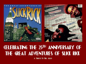 ... slick rick s the great adventures of slick rick is usually left off