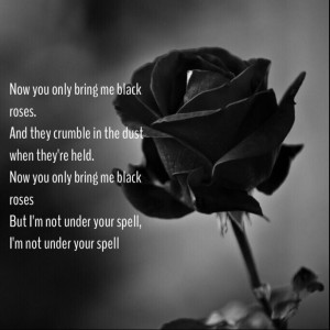 Black Roses by Scarlett on Nashville. I can relate to the words, but ...