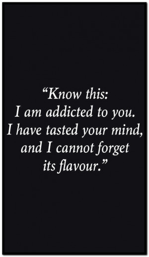 addicted to you quotes