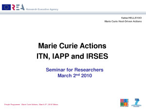 Marie Curie Presentation Itn Iapp Irses Rea Kaisa Hellevuo