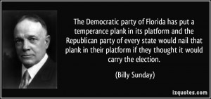 The Democratic party of Florida has put a temperance plank in its ...
