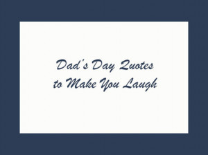 Funny and inspirational Father's Day quotes, poems for cards, gifts ...