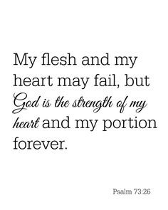 ... psalm 73 26 more attitude lentes psalms 73 26 lentes 24 quotes sayings