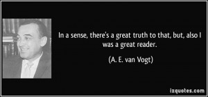More A. E. van Vogt Quotes
