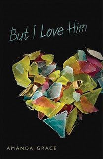 Book Review: But I Love Him by Amanda Grace