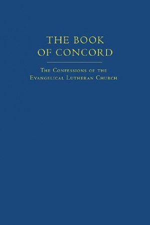 ... The Confessions of the Evangelical Lutheran Church” as Want to Read