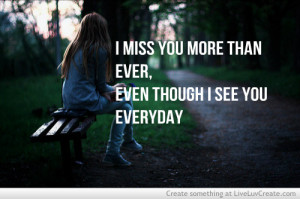 ... , life, love, missing you, quote, quotes, relationships, sad, true