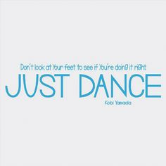 ... yamada Inspirational Dance Quotes to Motivate Your Dancing Practice
