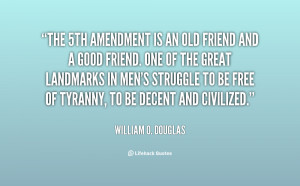 quote-William-O.-Douglas-the-5th-amendment-is-an-old-friend-80762.png