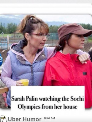 Sarah Palin must be happy the Olympics are in Sochi
