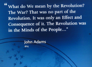 16. “What do We mean by the Revolution? …” John Adams 1815