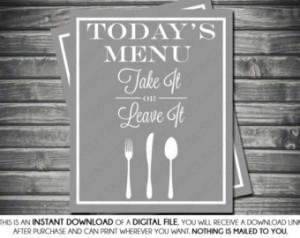 Todays Menu Kitchen Artwork - Take It Or Leave It, Gray, White ...