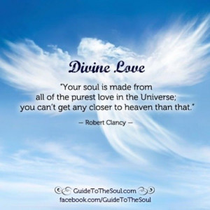 Divine Love! Enlightenment! - Inspirational quote guidetothesoul.com # ...