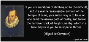 of climbing up to the difficult, and in a manner inaccessible ...