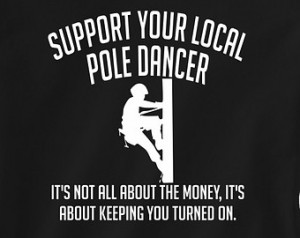 LineMan Pole Dancer t shirt. Perfect gift to support that hard working ...