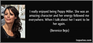 really enjoyed being Peppy Miller. She was an amazing character and ...