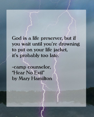 , but if you wait until you’re drowning to put on your life jacket ...