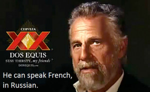 ... has it occurred to me to actually drink a Dos Equis because of them