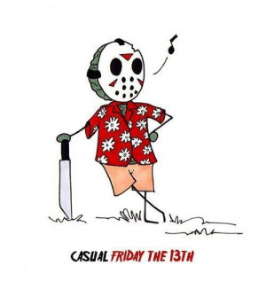 Funny Friday the 13th.