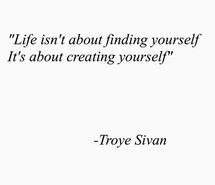 ... , life, quote, quotes, troye sivan, yourself, sivan, troye, First set