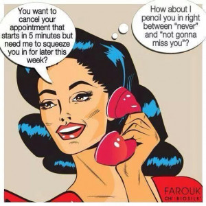 Cancel appointment Esthetician humor