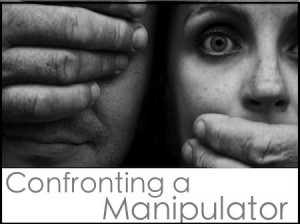 Emotional Manipulation Quotes Confronting a manipulator