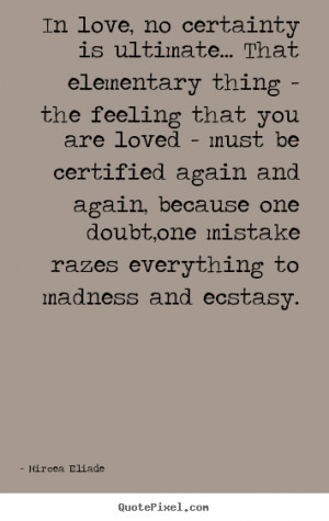 Mircea Eliade Love Wall Quotes