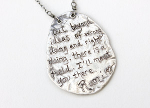 Rumi Quotes Out Beyond Silver rumi quote necklace