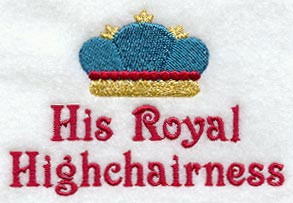 His Royal Highchairness