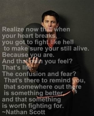 love this quote by nathan scott love this quote by nathan scott