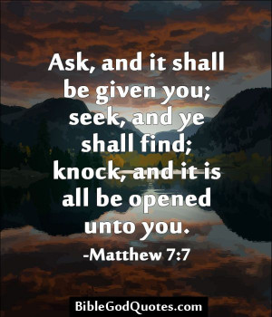 shall-be-given-you/ Ask, and it shall be given you; seek, and ye shall ...